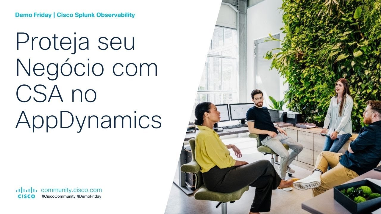 Demo Friday (PT) | Proteja seu Negócio com CSA no AppDynamics
