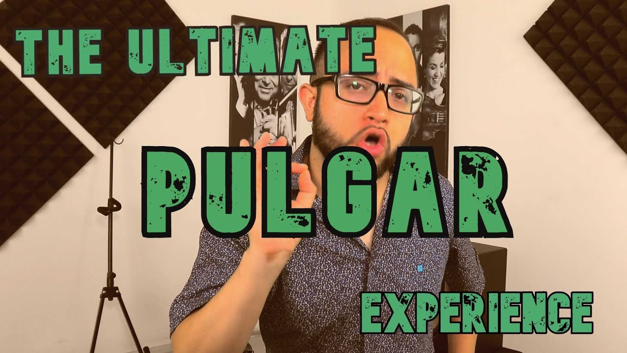 The ultimate PULGAR experience
