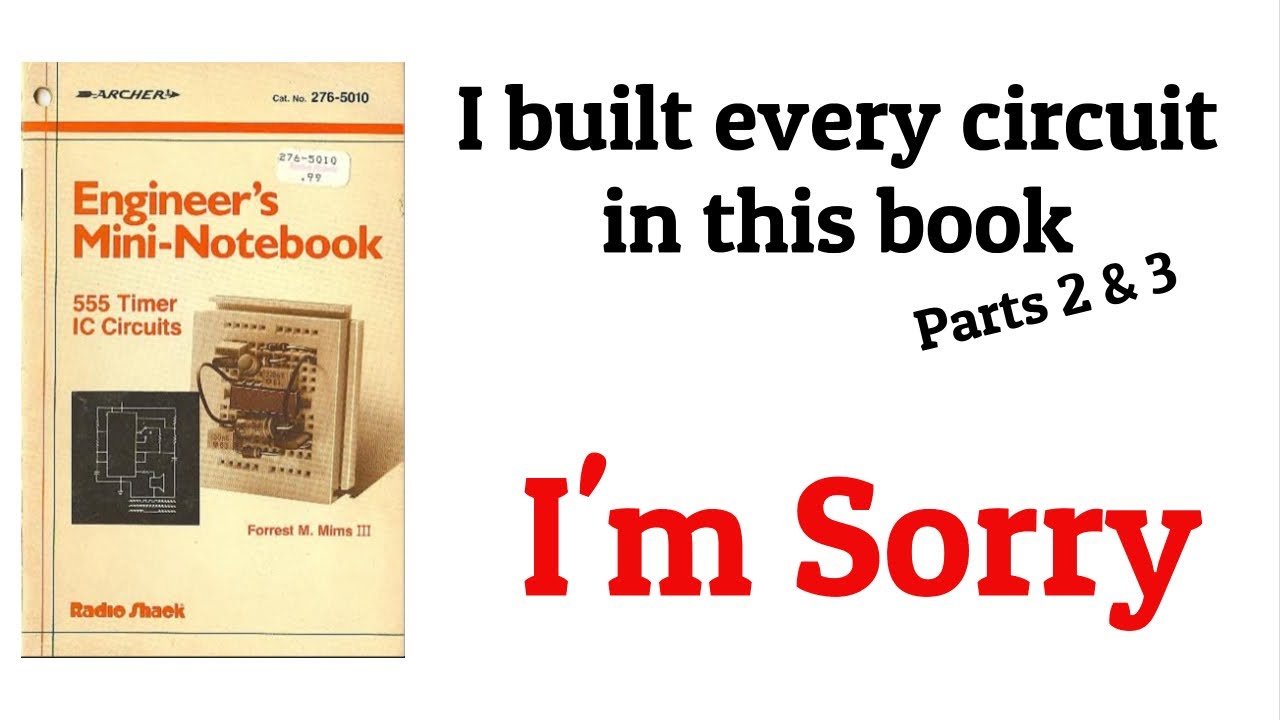 I built every 555 circuit in the Forrest Mims Engineer's Mini Notebook - Parts 2 + 3