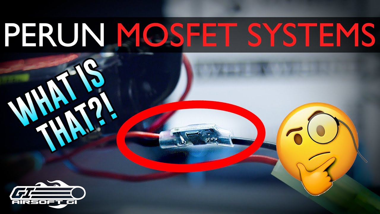 MAKE YOUR GUN BETTER! - Perun MOSFETS | Airsoft GI