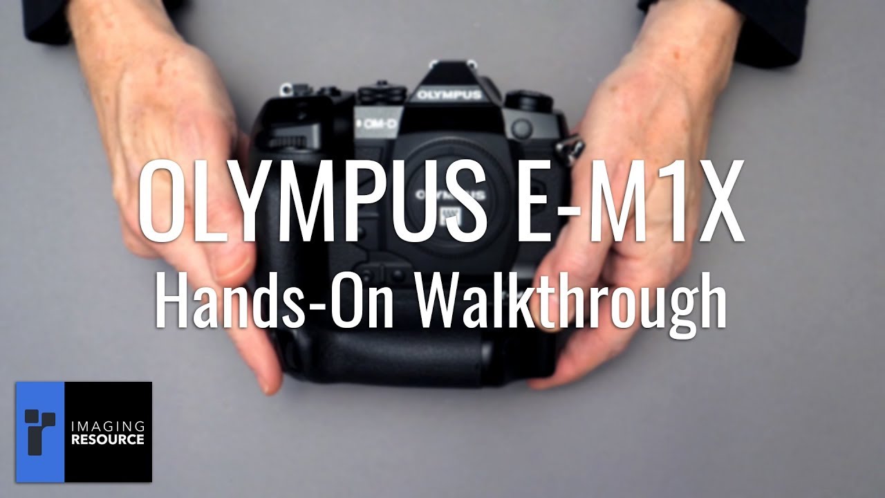 Olympus E-M1X Preview - Who needs full-frame?