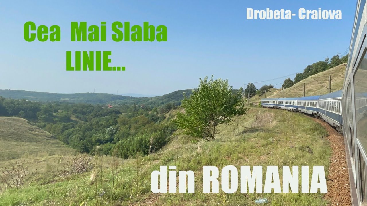 DROBETA TR SEVERI- CRAIOVA CALATORIM CU TRENUL PE CEA MAI SLABA LINIE DIN ROMANIA
