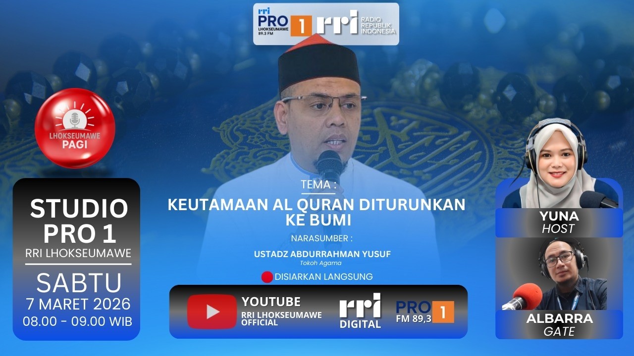 KEUTAMAAN AL-QURAN DITURUNKAN KE BUMI