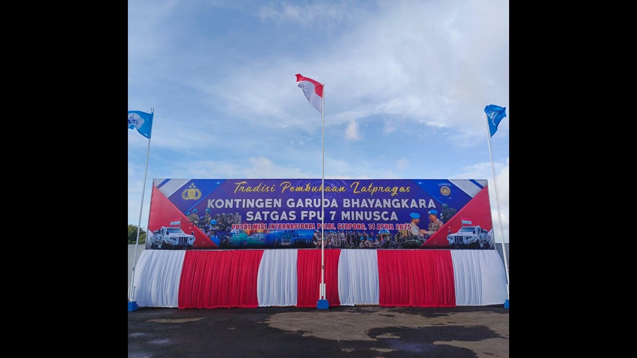 TRADISI PEMBUKAAN LATPRAGAS KONTINGEN GARUDA BHAYANGKARA SATGAS FPU 7 MINUSCA
