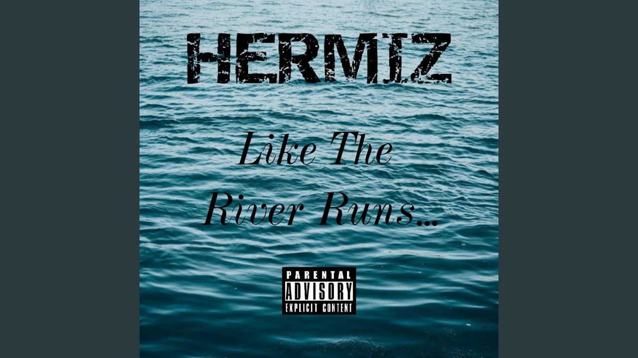 Like the River Runs