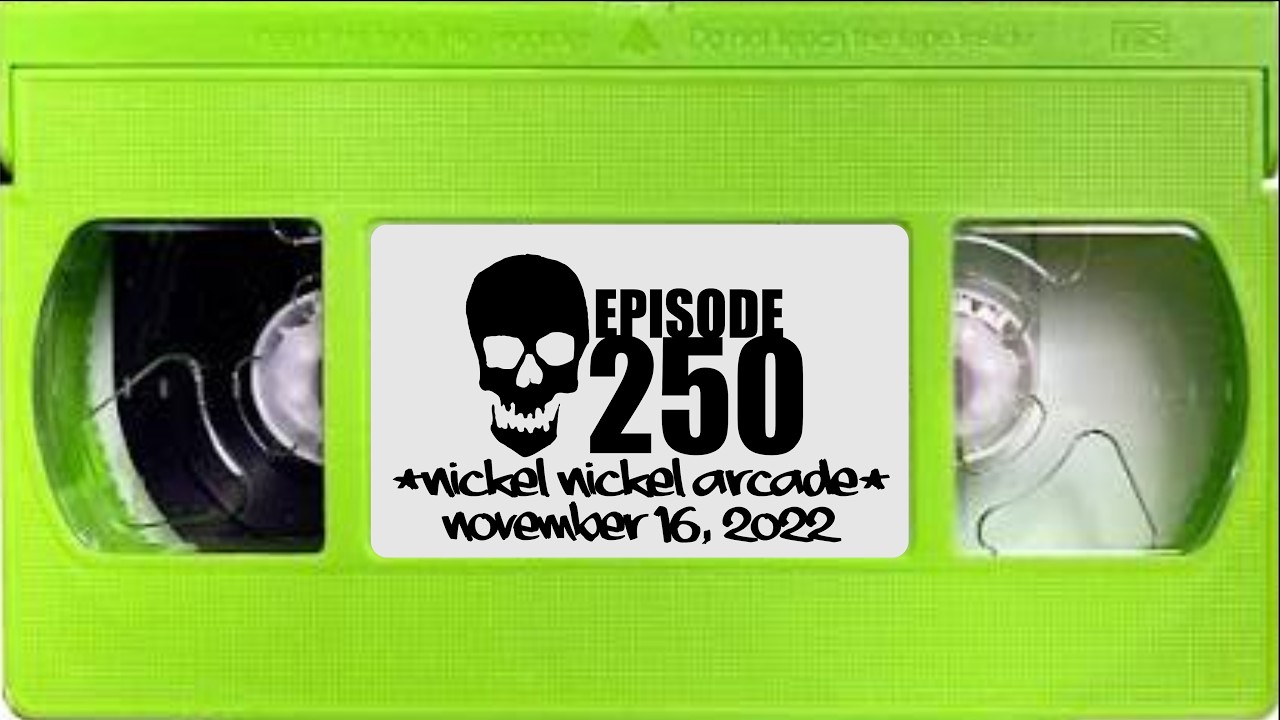 #250 -  The Last Nickel Nickel On Earth