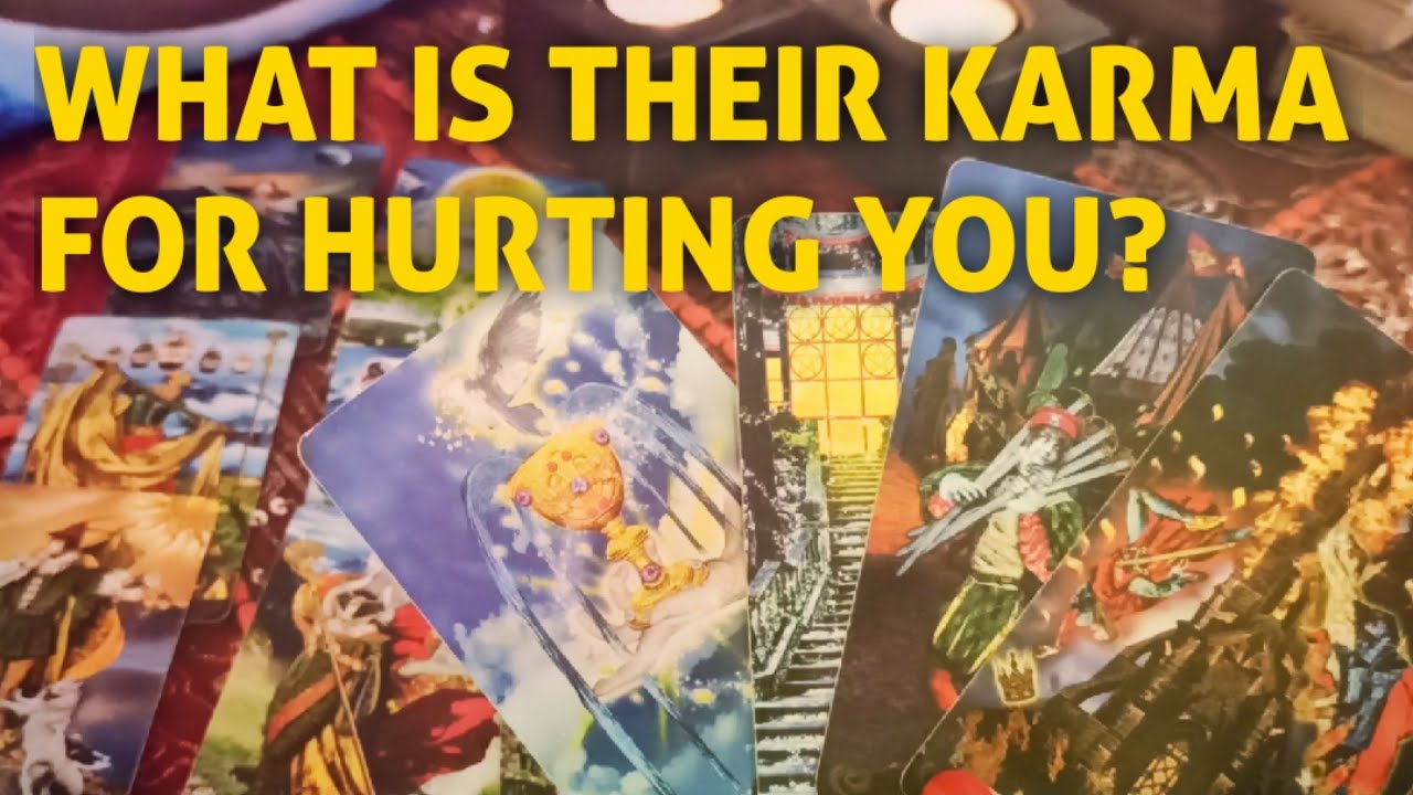 WHAT IS HIS/HER  KARMA FOR HURTING YOU? - Pick A Card Tarot Reading