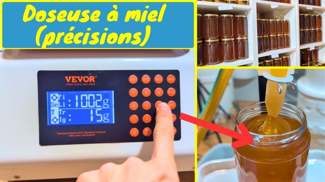 Doseuse &agrave; miel VEVOR  - Quelques pr&eacute;cisions pour r&eacute;pondre &agrave; vos questions