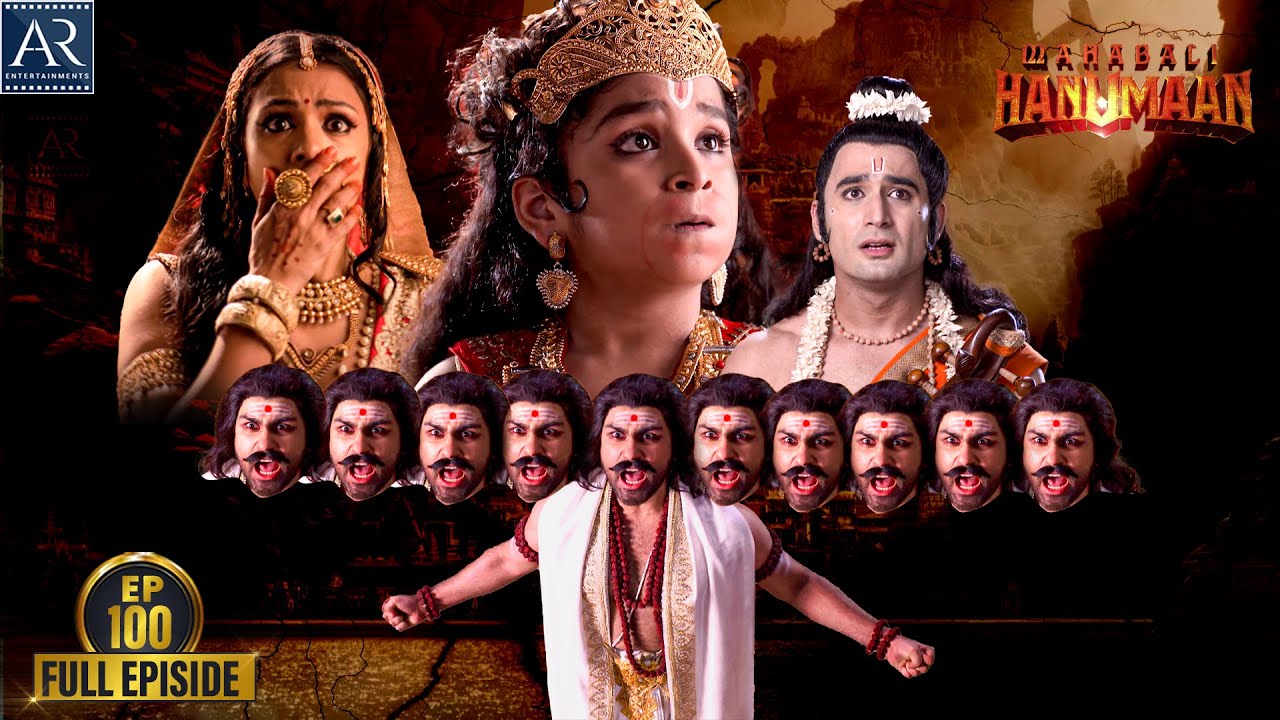 Sankatmochan Mahabali Hanuman | Episode-100 | हे महावीर बजरंगबली | Bhakti Sagar