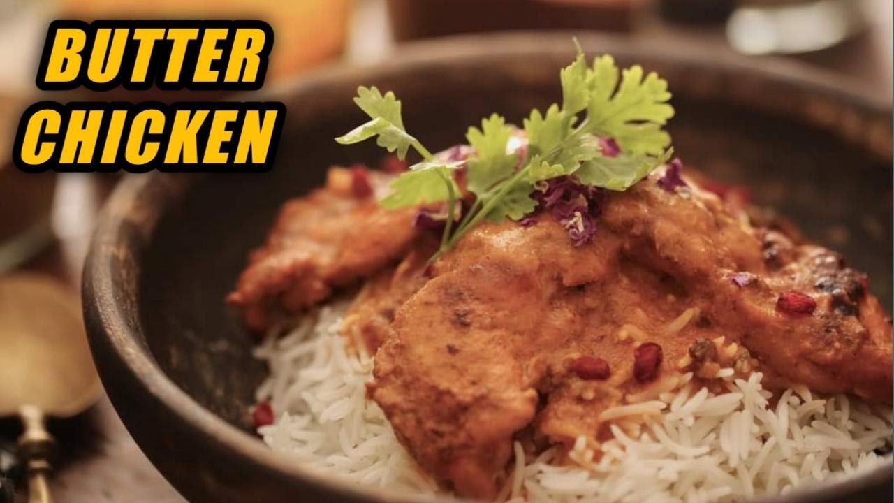 HOW TO MAKE BUTTER CHICKEN | Restaurant Style Recipe | Bombay Style  #Butterchicken #Chickenrecipe