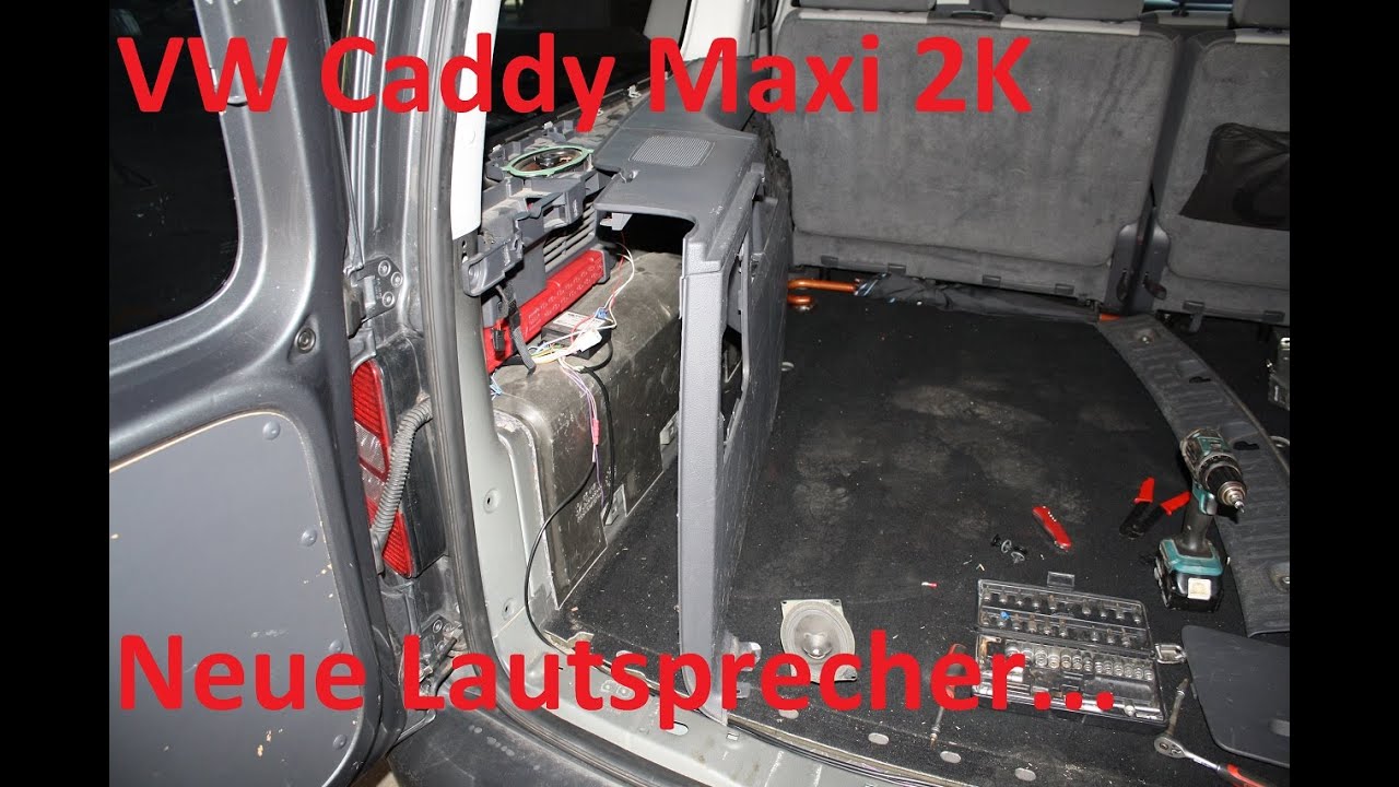 VW Caddy Maxi 2K neue Lautsprecher hinten einbauen