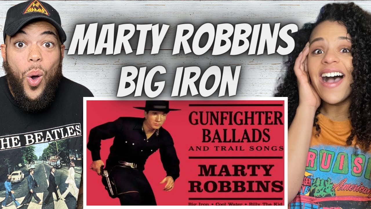 YALL WERE RIGHT!| FIRST TIME HEARING Marty Robbins - Big Iron REACTION