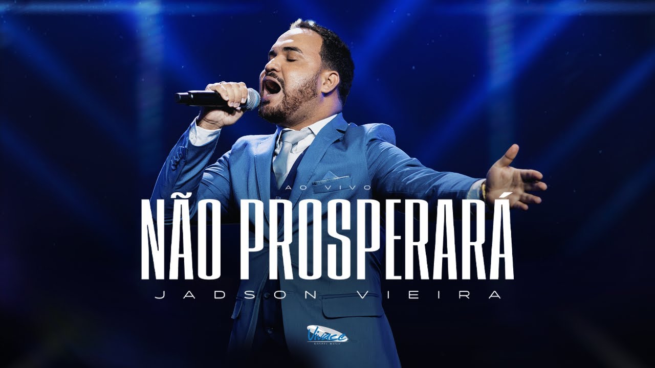 Jadson Vieira | Não Prosperará [CLIPE OFICIAL]