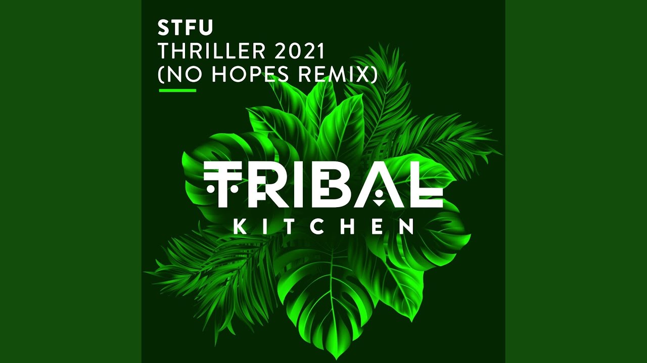 Thriller 2021 (No Hopes Radio Edit)