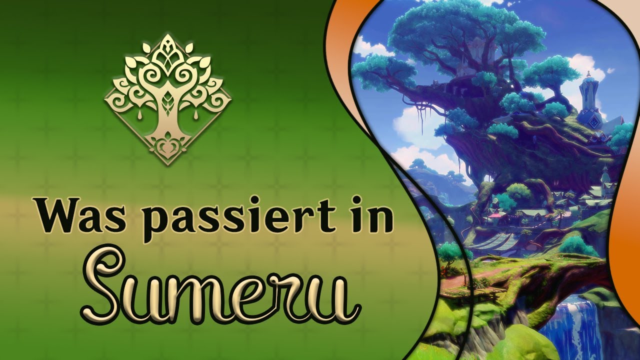 Was passiert in Sumeru? | Lore (Story-Zusammenfassung) | Genshin Impact | deutsch