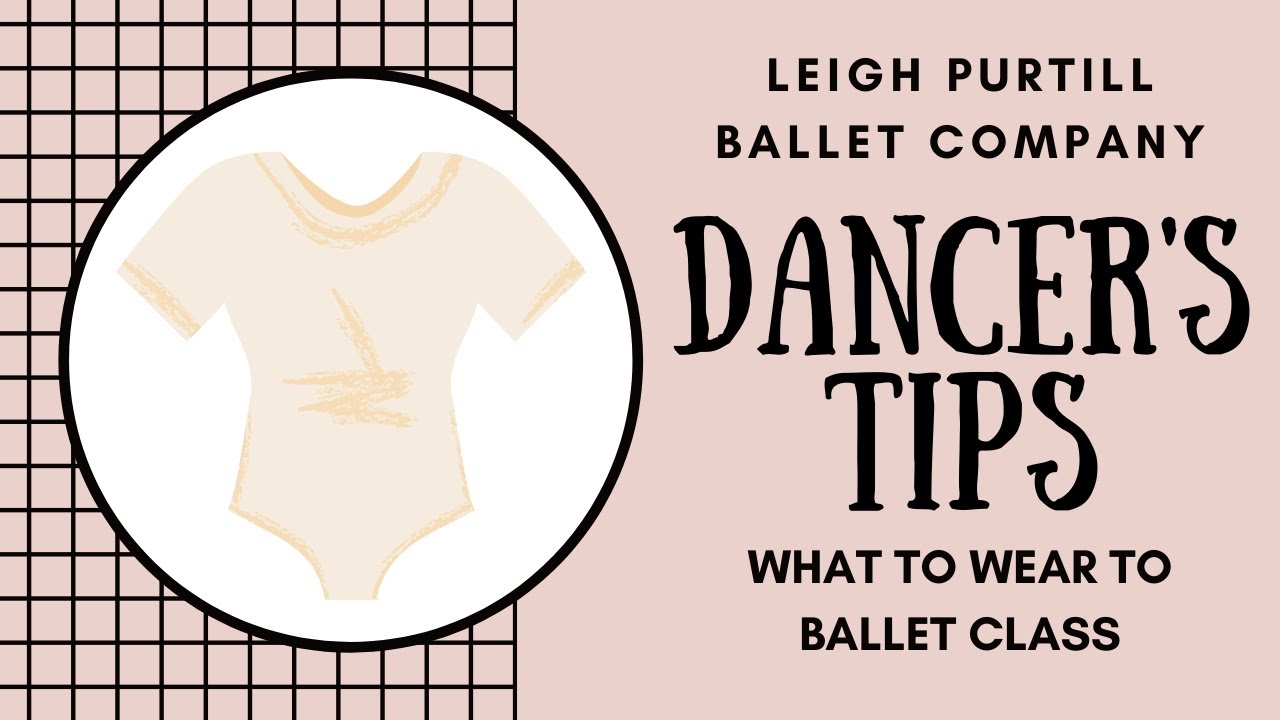 What to Wear to Ballet Class