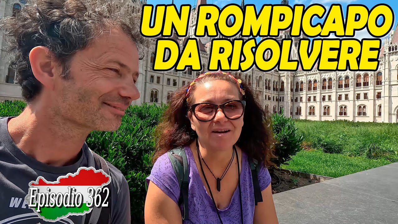 BUDAPEST: Un rompicapo da risolvere 🤔 Ungheria in camper 🚐