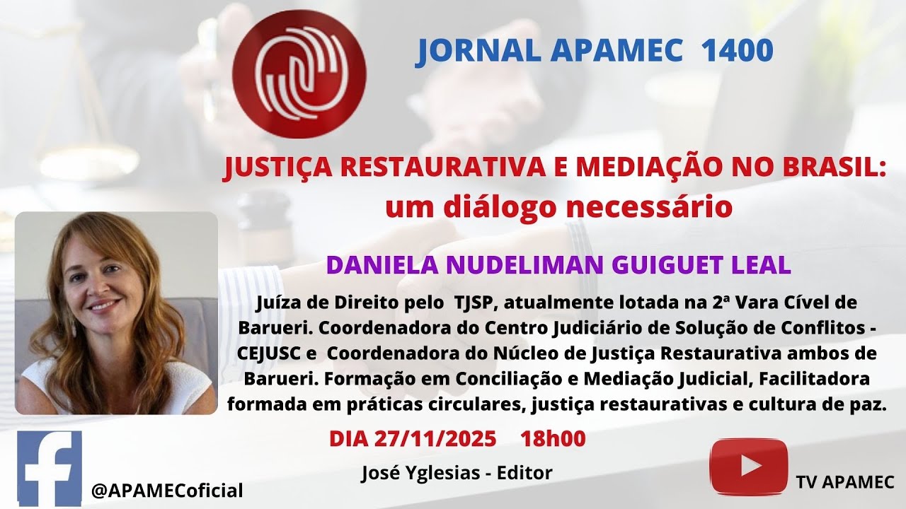 JORNAL APAMEC - JUSTIÇA RESTAURATIVA E MEDIAÇÃO NO BRASIL:  um diálogo necessário