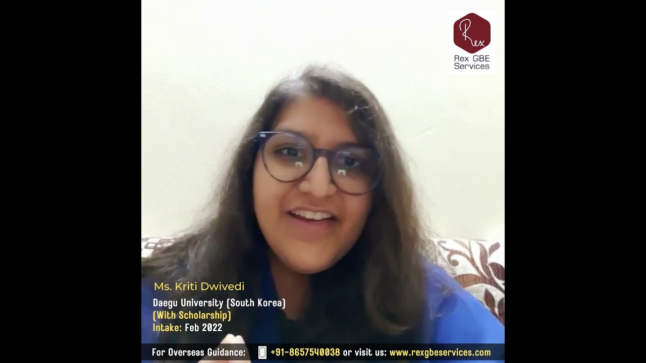 Rex GBE Services Student Achiever - Kriti Dwivedi (Daegu University - South Korea, Feb 2022 Intake)