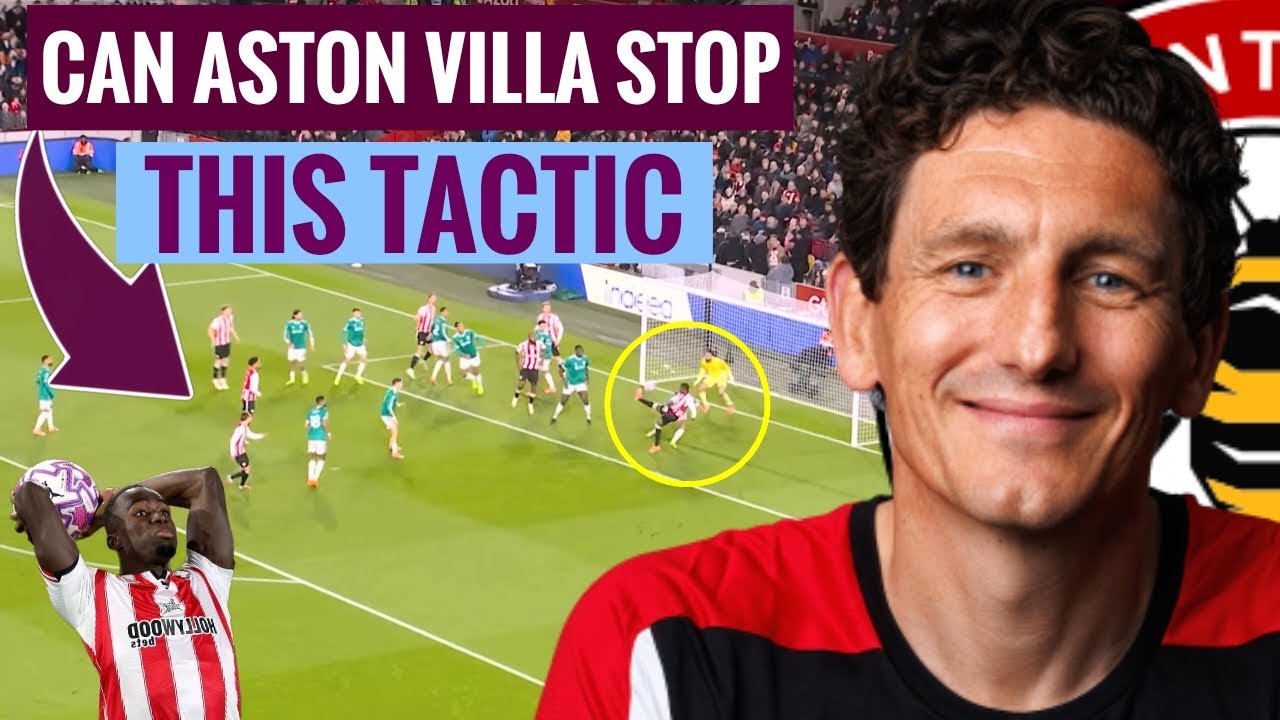 HOW ASTON VILLA BEAT AND STOP DIRECT BRENTFORD