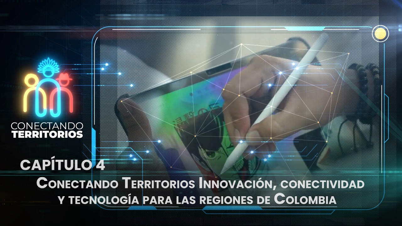 Conectando territorios: historias de cambio, innovación y conectividad