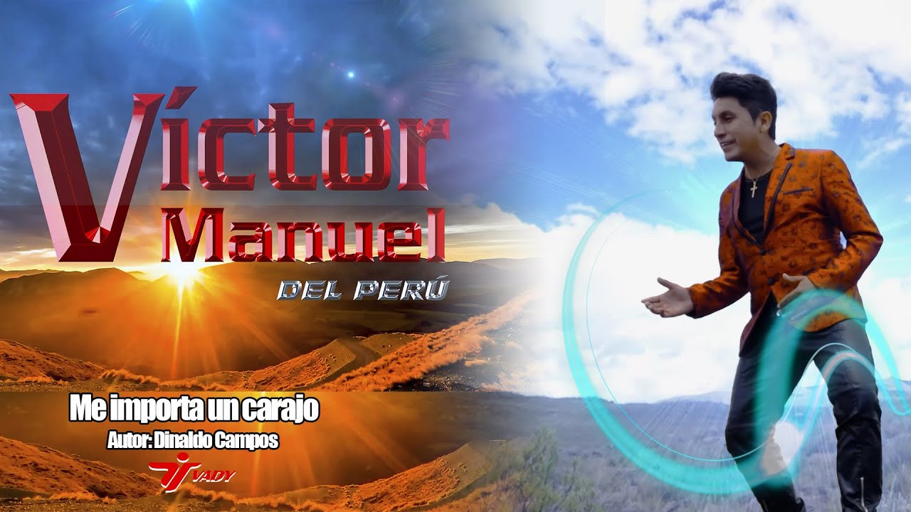 Victor Manuel del Perú - Me Importa un Carajo (Video Oficial 2021)