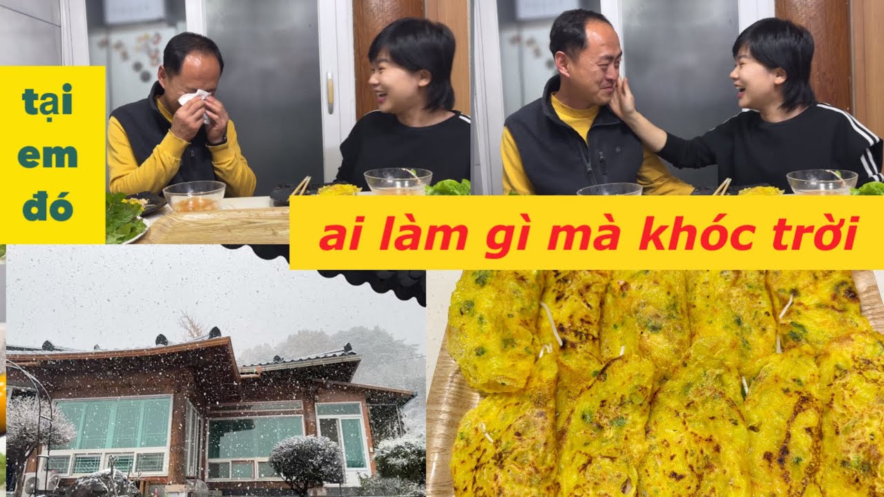 Chỉ vì lời xin lỗi mà Chồng Hàn khóc như mưa khi ăn bánh xèo