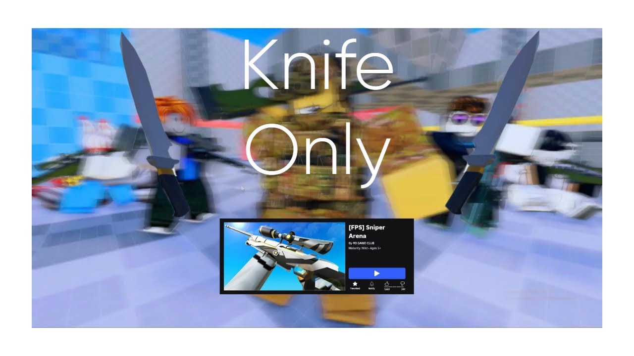 knife challenge in Sniper Arena