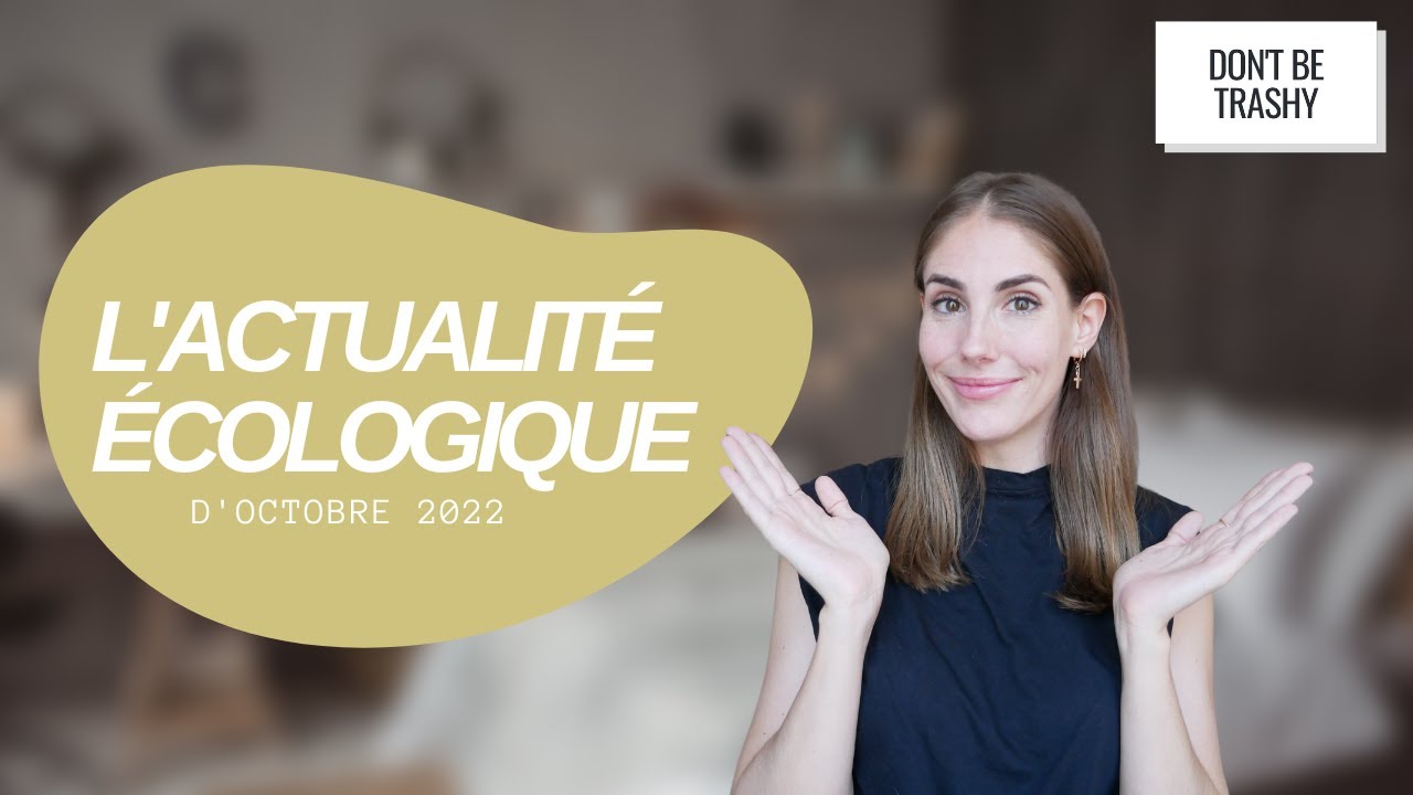 L'Actualité Écologique d'octobre 2022