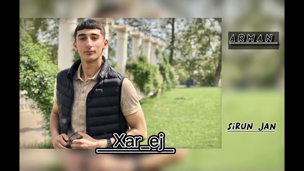 Arman Khachatryan սիրուն ջան ❤️