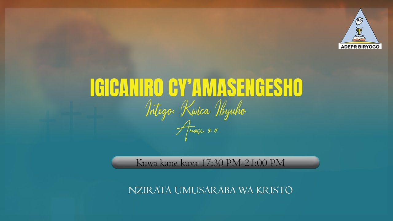 🚨LIVE Bana na Gilgal choir CEP-UR Nyarugenge mu ivugabutumwa kuri ADEPR BIRYOGO