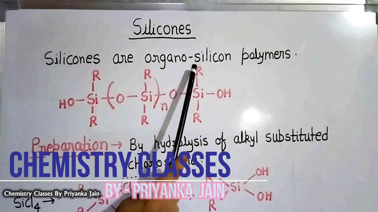 Chemistry of silicones,it's preparation, properties & uses #CSIR NET #GATE