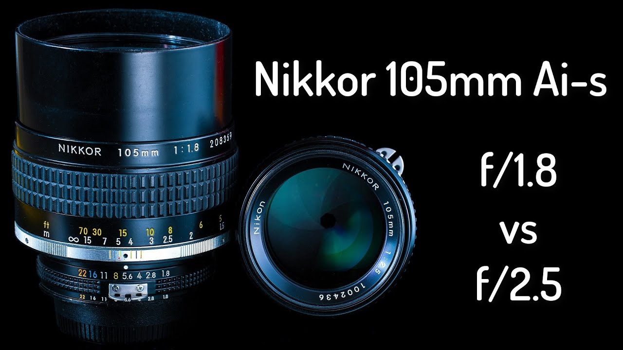 Сравнение: Nikon Nikkor 105mm f/2.5 и f/1.8
