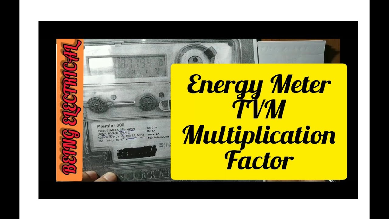 MULTIPLICATION FACTOR (2/2) FOR ENERGY METER, SPECIAL RATIO (-/1 A, -/110V/√3)