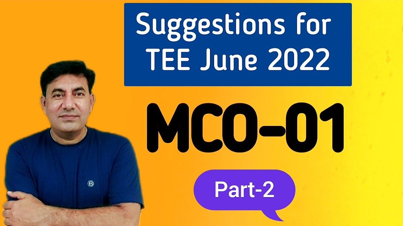 #MCO-01 #Important Questions and Answers #Suggestions for TEE June 2022