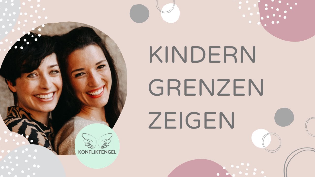 Kindern Grenzen zeigen | Die Konfliktreise Nr. 3 | Konfliktengel