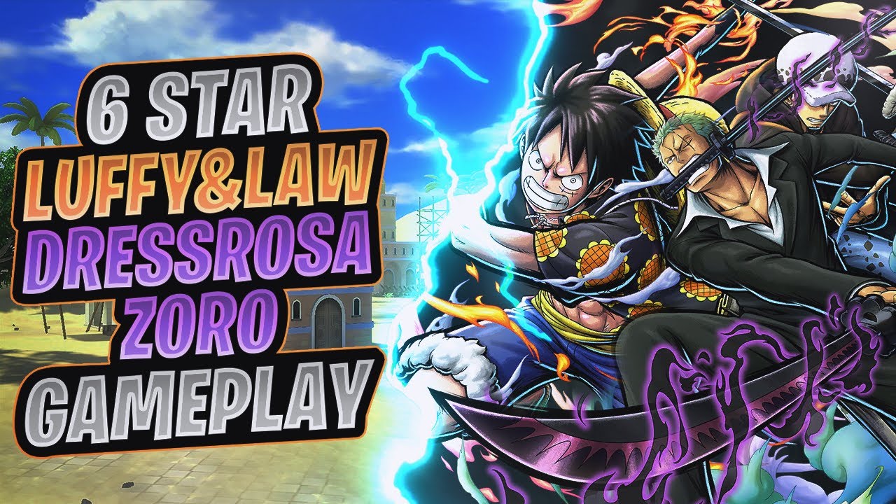 6★ Luffy/Law & Dressrosa Zoro Gameplay | One Piece Bounty Rush