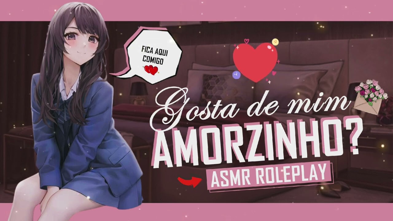 ASMR NAMORADA CARINHOSA SOZINHA COM VOCÊ