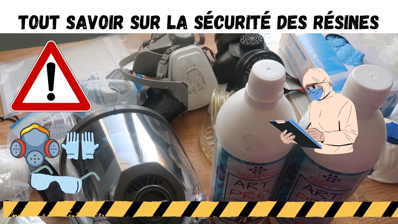 COMMENT TRAVAILLER EN SECURITE AVEC LES RESINES? TOUS LES CONSEILS !!