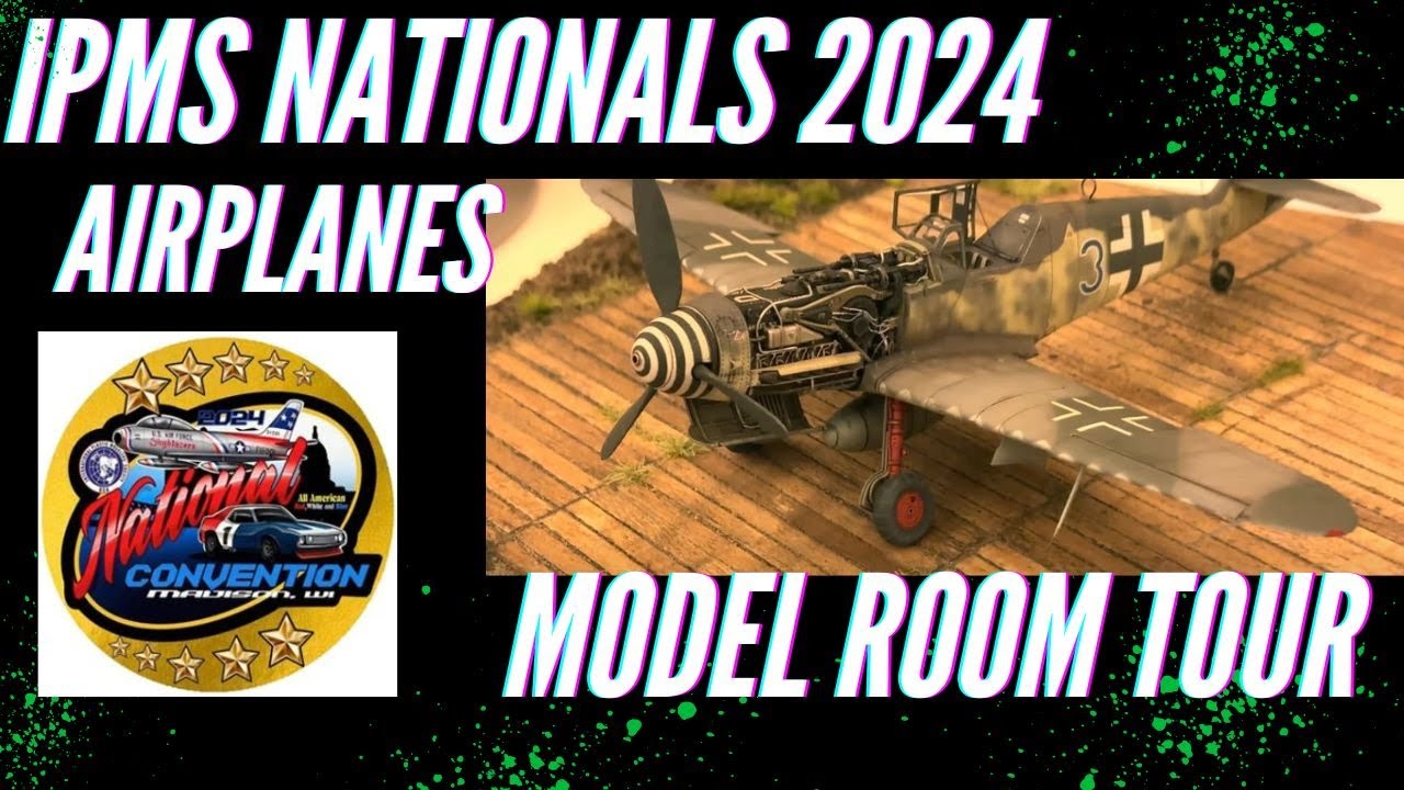 IPMS NATIONALS 2024 Plastic Model Contest  ( part 1 Airplanes )