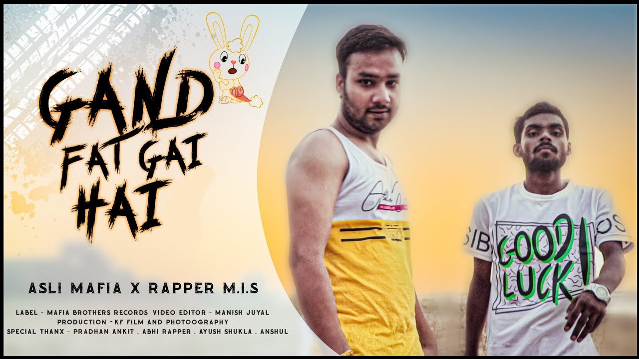 Gand Fat Gai Hai - Asli Mafia X Rapper M.i.s (Prod.by. Lexnour beats) || Prayagraj || Allahabad ll