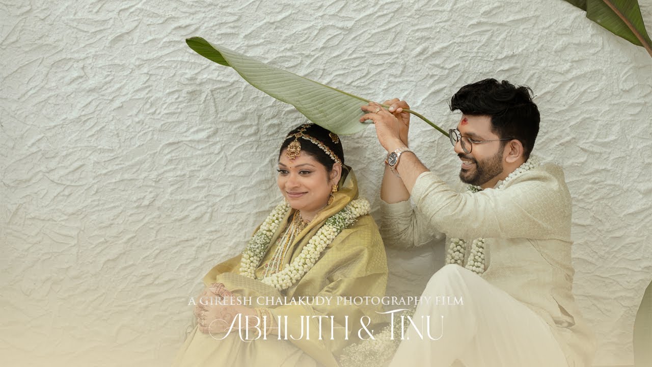 Abhijith & Tinu // A Gireesh Chalakudy photography Film