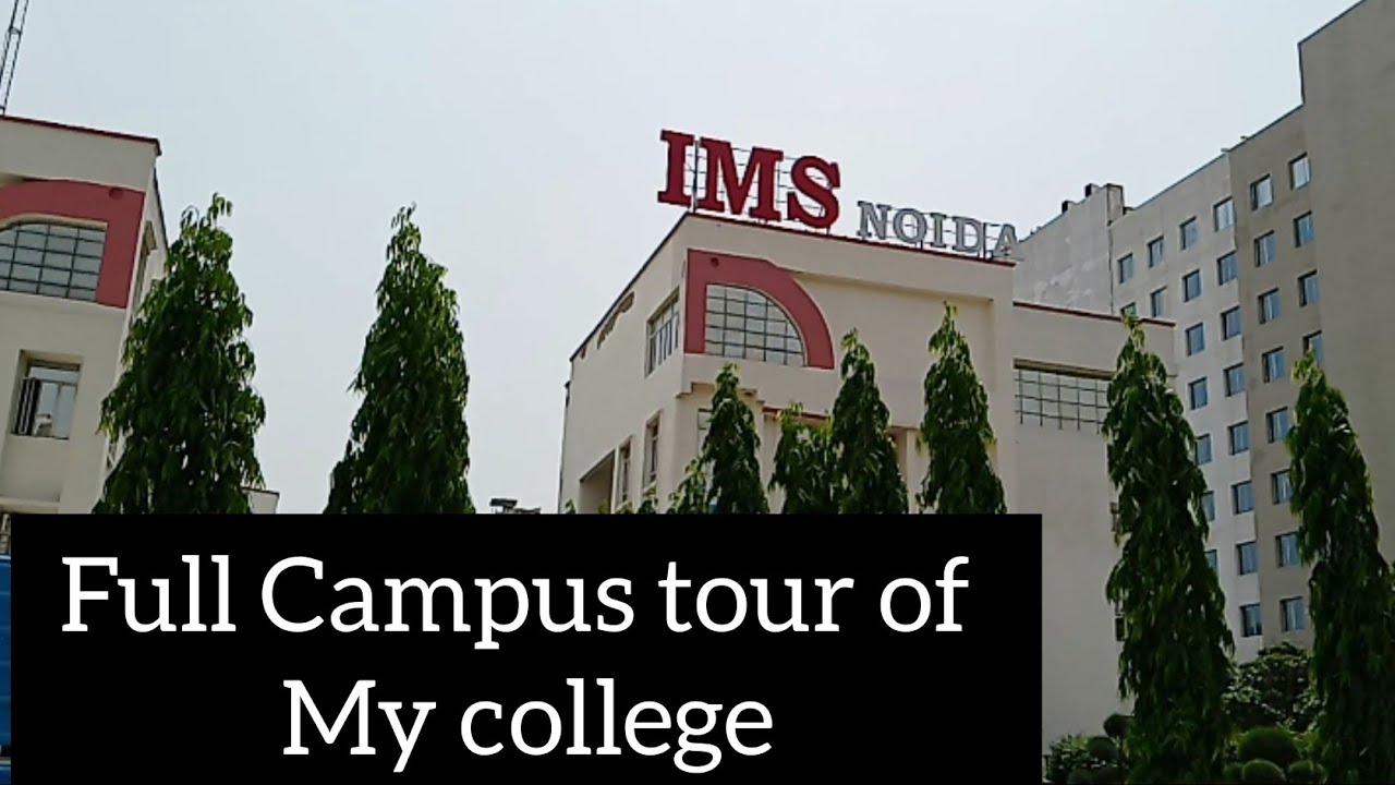 Campus Tour of IMS NOIDA || IMS NOIDA || Sec 62 || Full college REVIEW ||RITIK SHARMA VLOGS