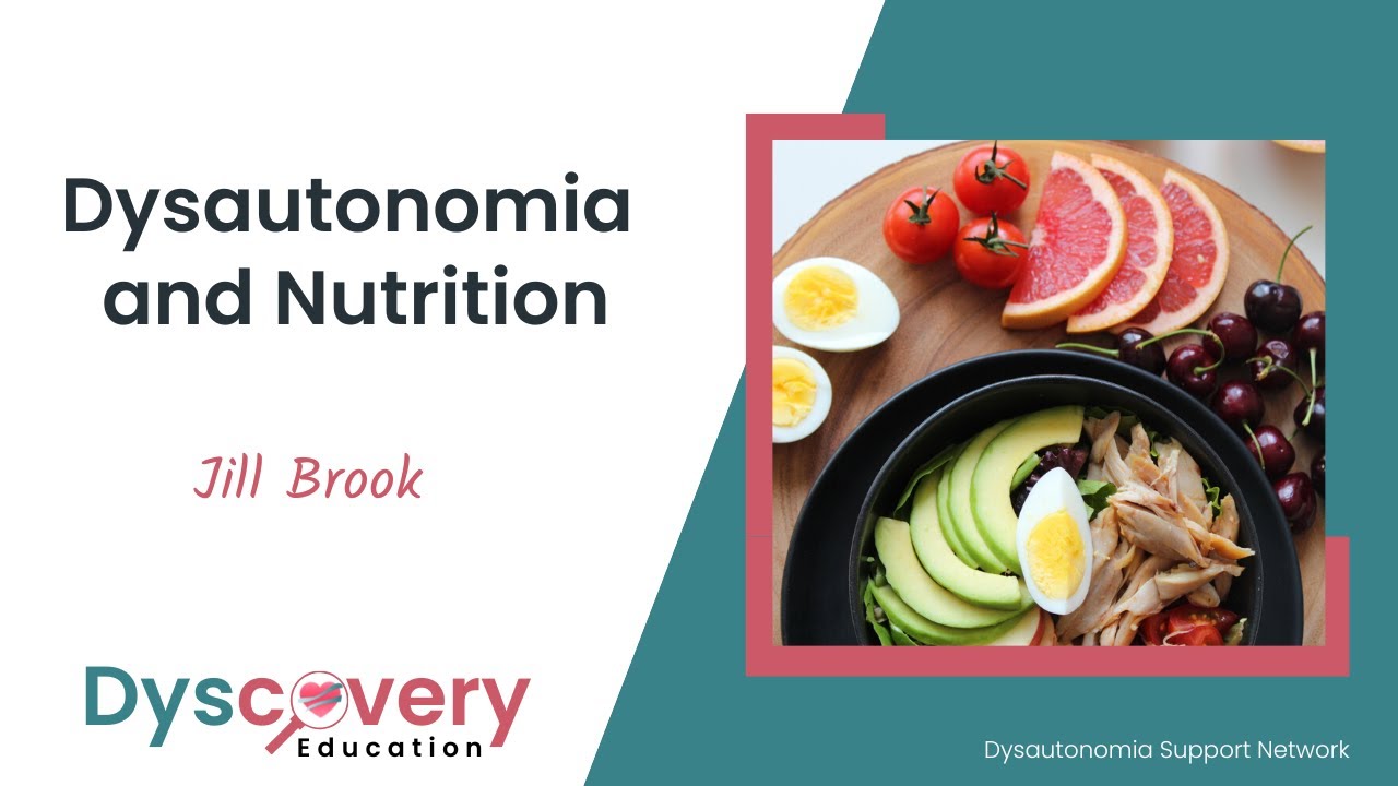 Dysautonomia & Nutrition | Jill Brook | Dyscovery Education