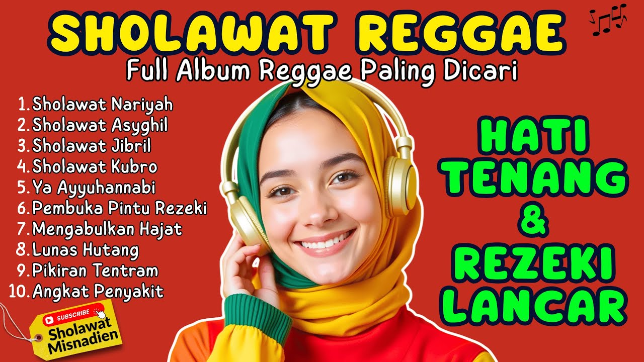 Sholawat Reggae Terbaik: Penyejuk Hati & Jiwa Damai Sepanjang Hari