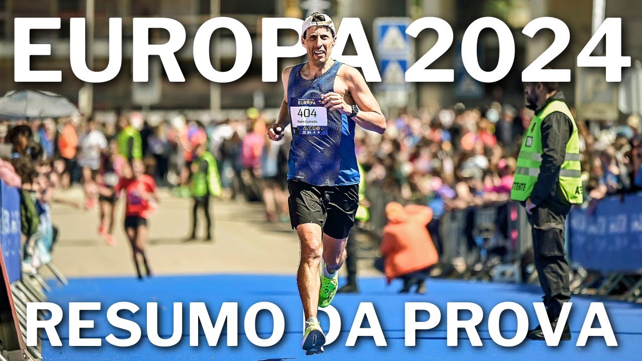 Resumo da Maratona da Europa 2024