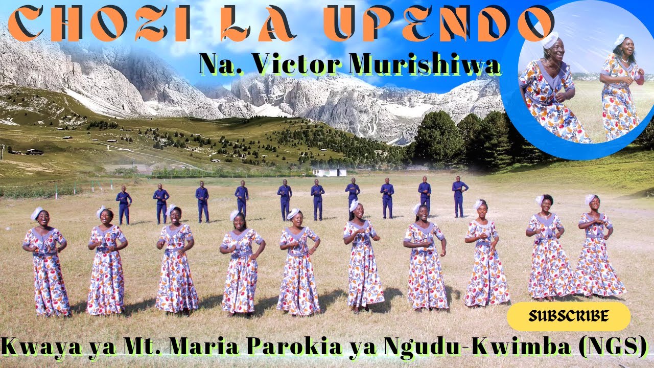 CHOZI LA UPENDO || V. Murishiswa Kwaya ya Mt. Maria - Parokia ya Ngudu Kwimba - Mwanza (NGS)
