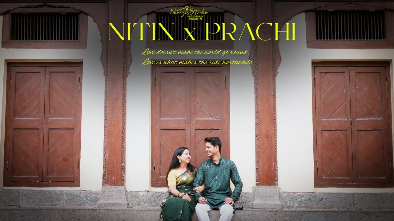 BEST PRE-WEDDING SHOOT IN INDORE | NITIN & PRACHI | PRE WEDDING | INDORE | NIMJE STUDIO