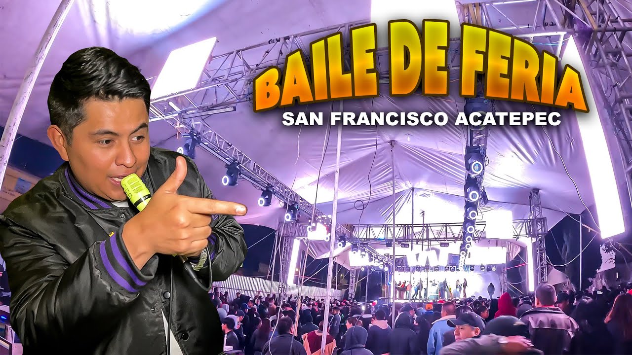 Sonido Famoso en San Francisco Acatepec  2024