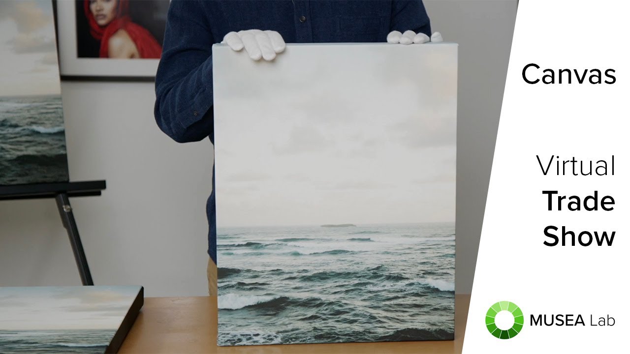MUSEA Trade Show - Part 5 - Canvas